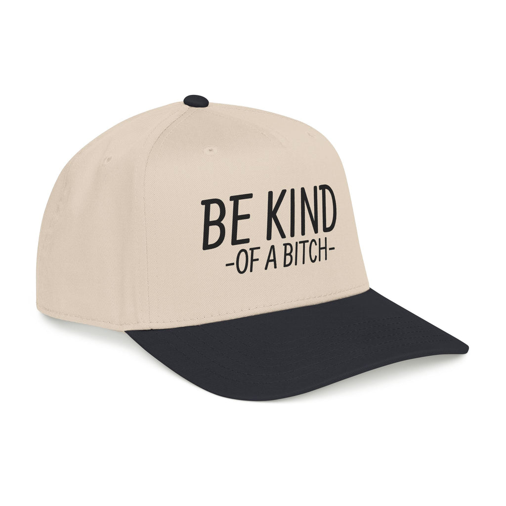 BE KIND OF A B