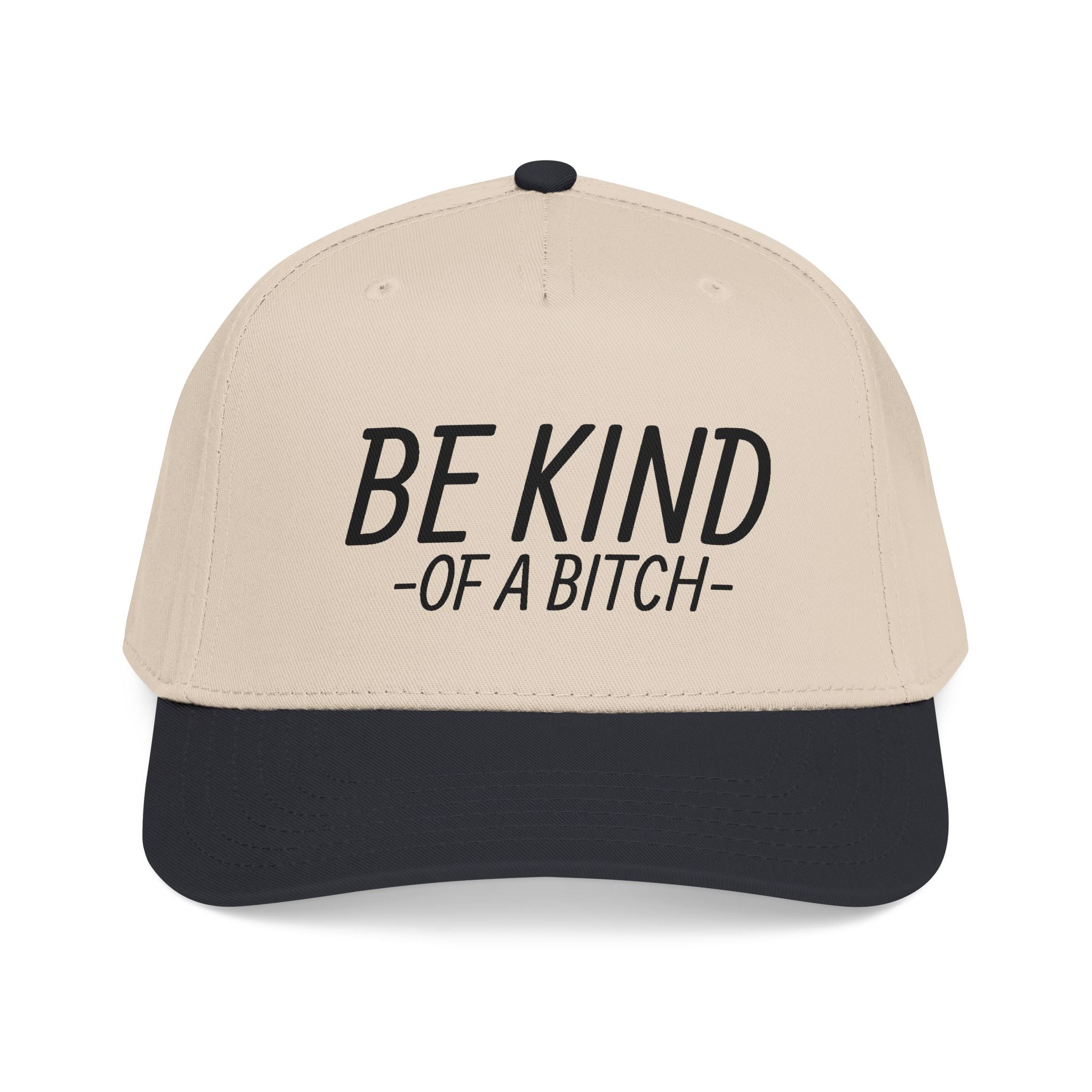 BE KIND OF A B