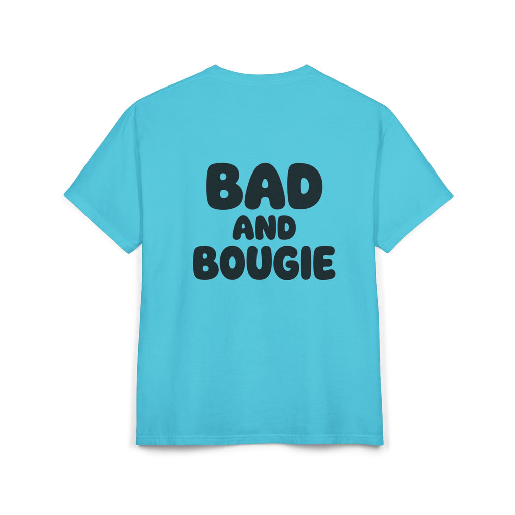 Comfort “Bad and Bougie” Tee