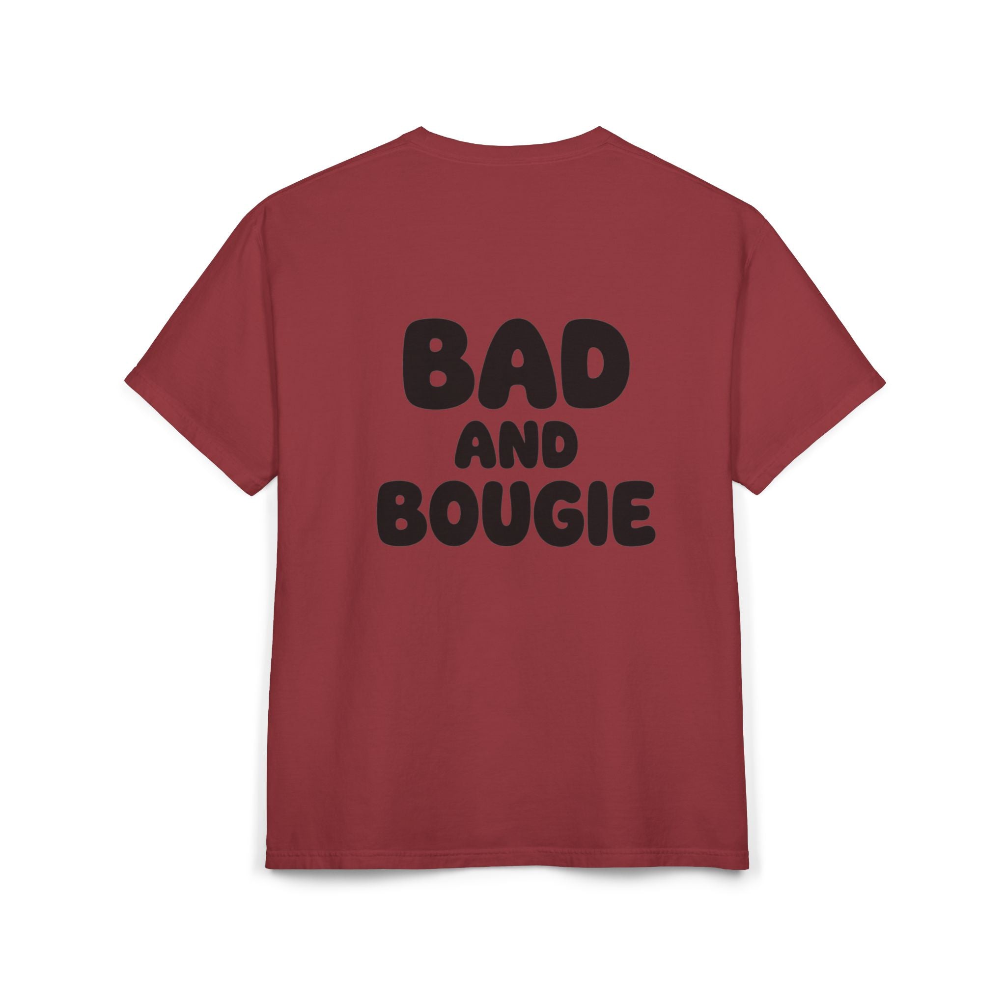 Comfort “Bad and Bougie” Tee