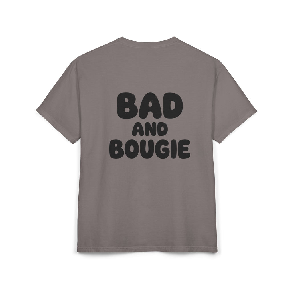 Comfort “Bad and Bougie” Tee