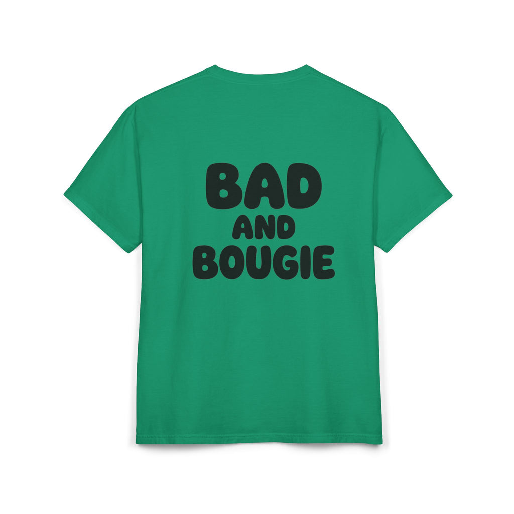 Comfort “Bad and Bougie” Tee
