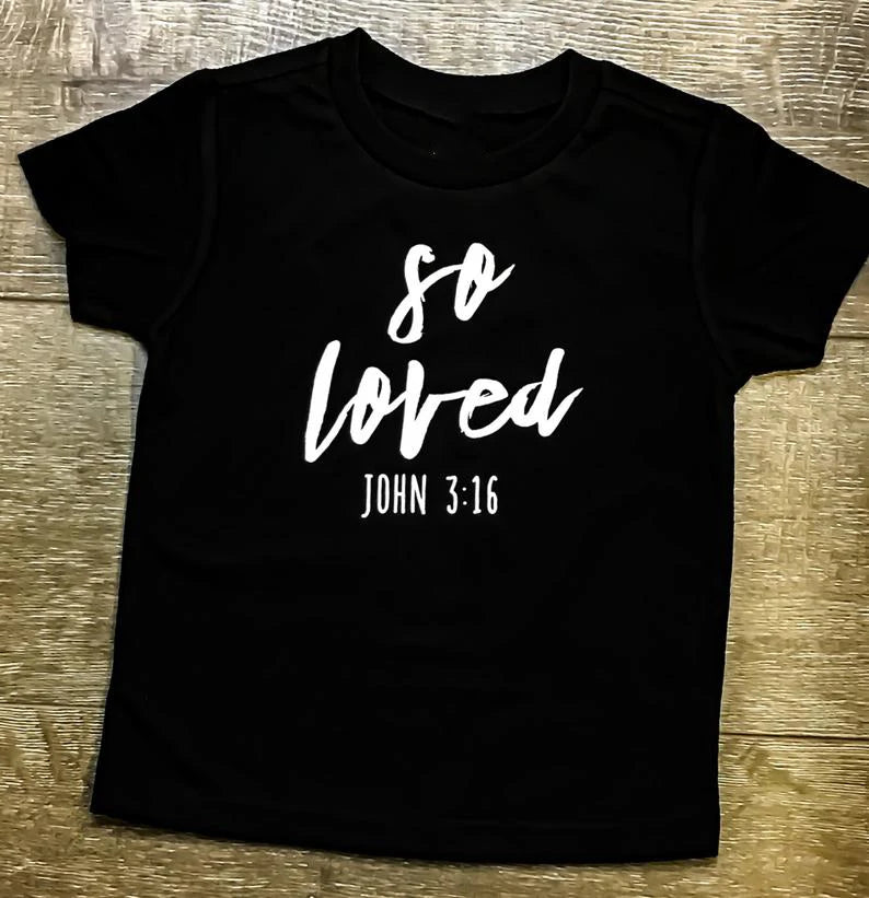 So Loved Graphic Shirts